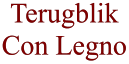 Terugblik Con Legno